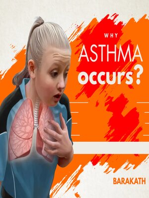 cover image of Why asthma occurs?